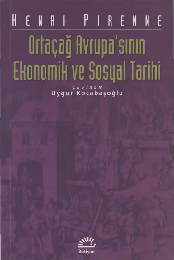 Ortaçağ Avrupa'sının Ekonomik ve Sosyal Tarihi — Henri Pirenne