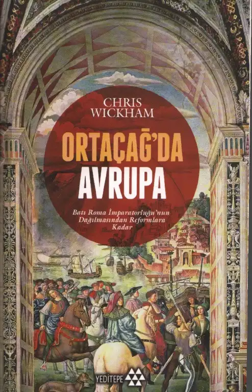 Ortaçağ'da Avrupa — Chris Wickham