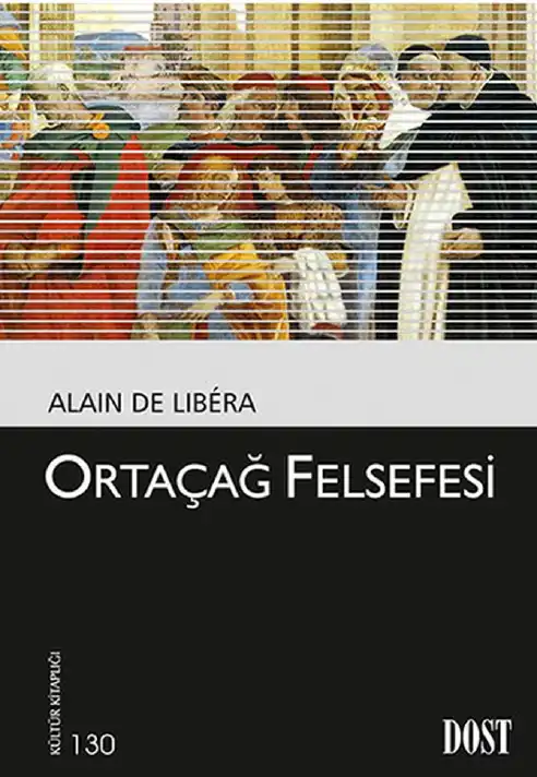 Ortaçağ Felsefesi — Alain de Libéra