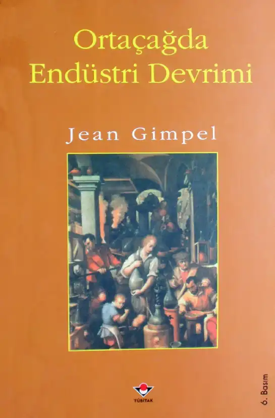 Ortaçağda Endüstri Devrimi — Jean Gimpel