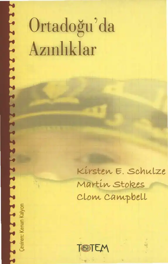 Ortadoğu'da Azınlıklar — Kirsten E. Schulze, Martin Stokes, Clom Campbell