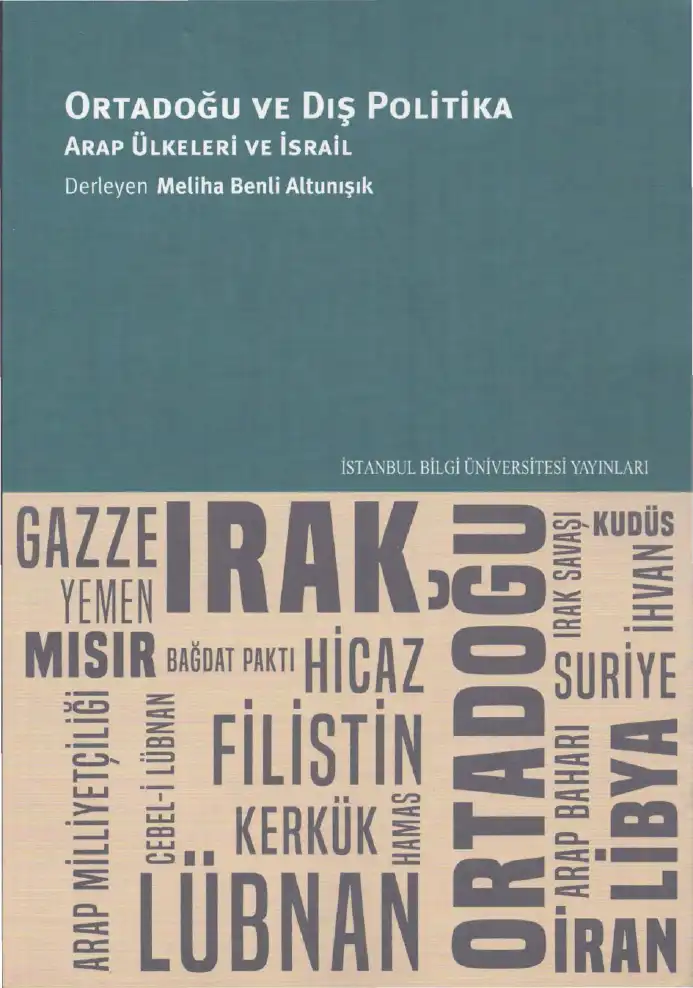 Ortadoğu ve Dış Politika: Arap Ülkeleri ve İsrail — Meliha Benli Altunışık