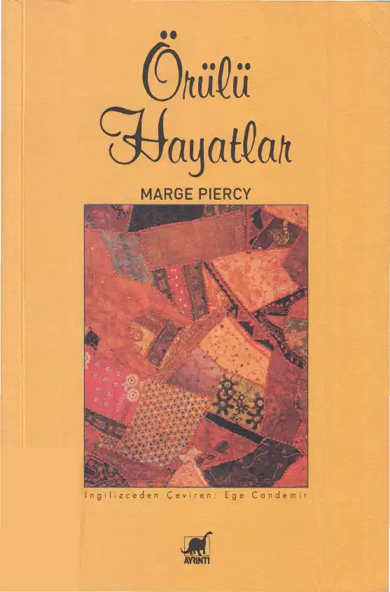 Örülü Hayatlar — Marge Piercy
