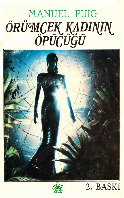 Örümcek Kadının Öpücüğü — Manuel Puig