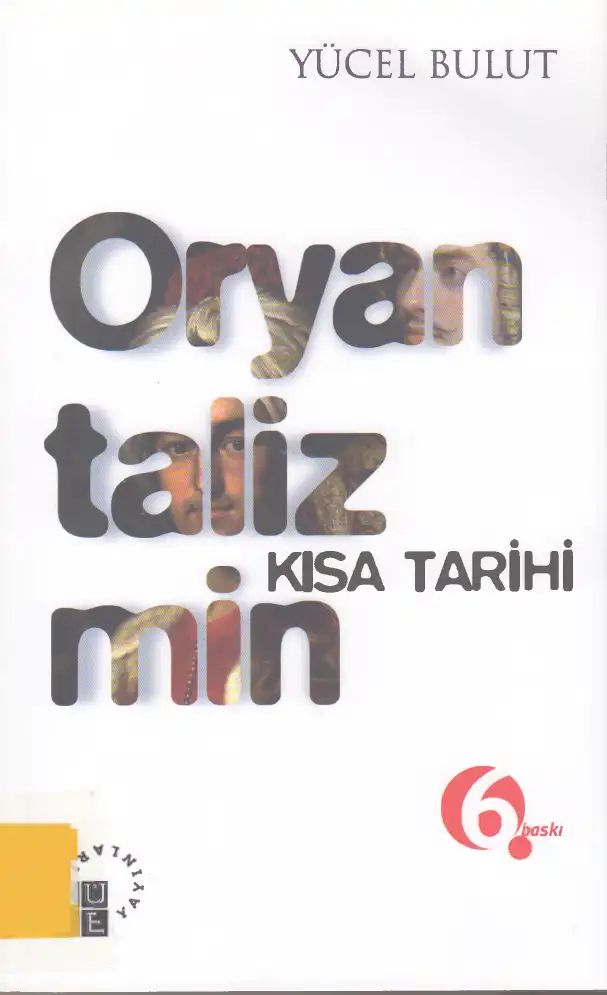 Oryantalizmin Kısa Tarihi — Yücel Bulut
