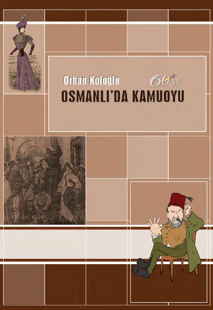 Osmanlı'da Kamuoyu — Orhan Koloğlu