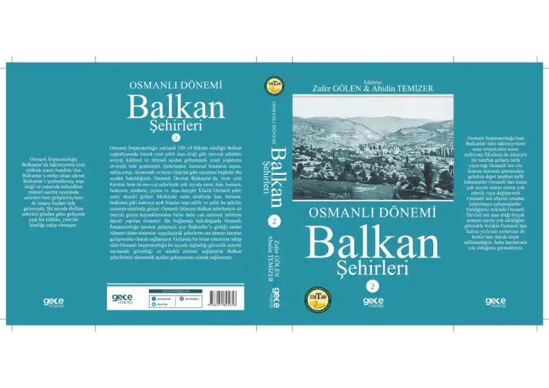 Osmanlı Dönemi Balkan Şehirleri Cilt 2 — Zafer Gölen, Abidin Temizer