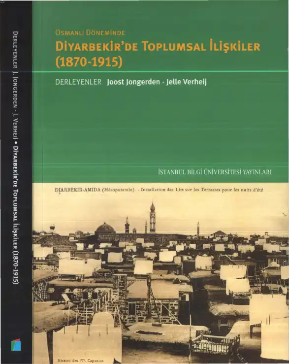 Osmanlı Döneminde Diyarbekir'de Toplumsal İlişkiler (1870-1915) — Joost Jongerden, Jelle Verheij