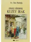 Osmanlı Döneminde Kuzey Irak (1831-1914) — Sinan Marufoğlu
