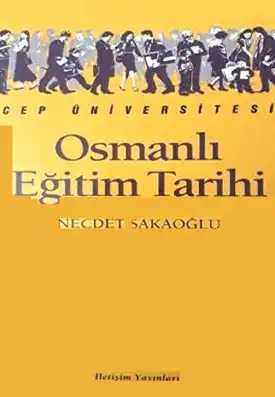 Osmanlı Eğitim Tarihi — Necdet Sakaoğlu