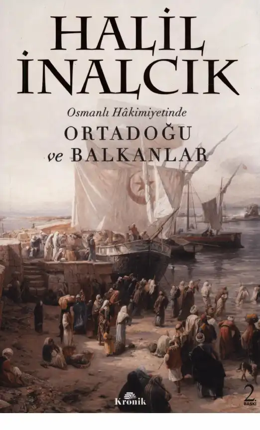 Osmanlı Hakimiyetinde Ortadoğu ve Balkanlar — Halil İnalcık