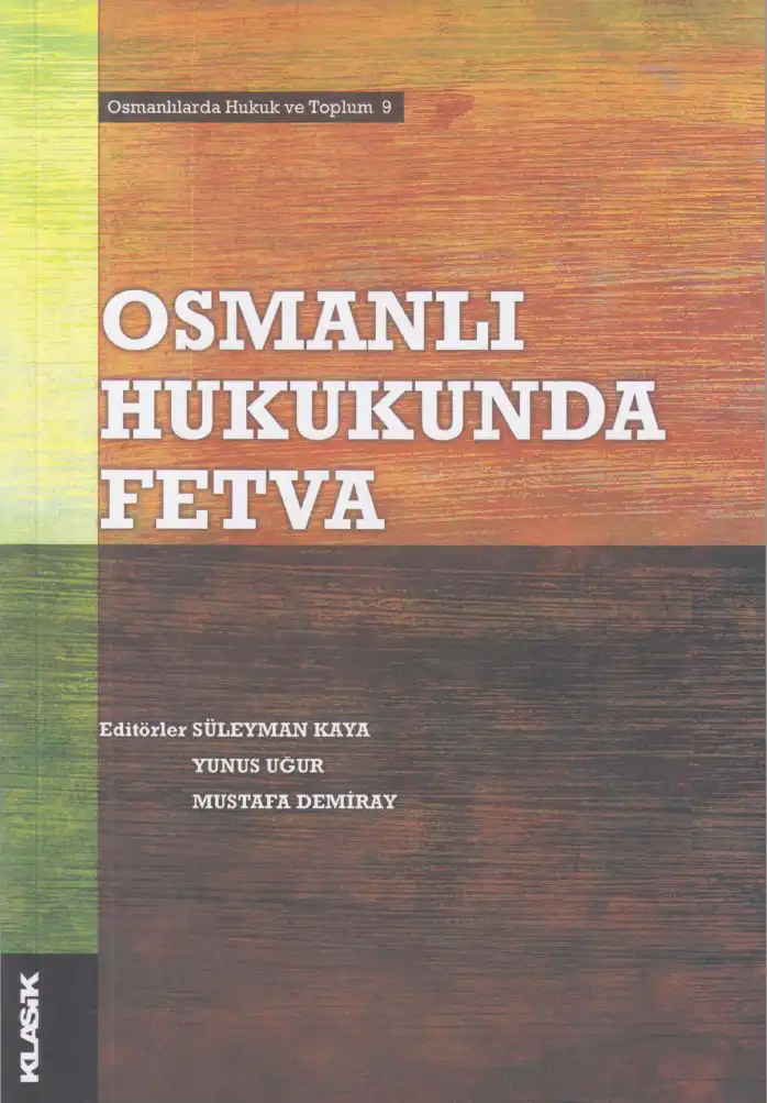 Osmanlı Hukukunda Fetva — Süleyman Kaya, Yunus Uğur