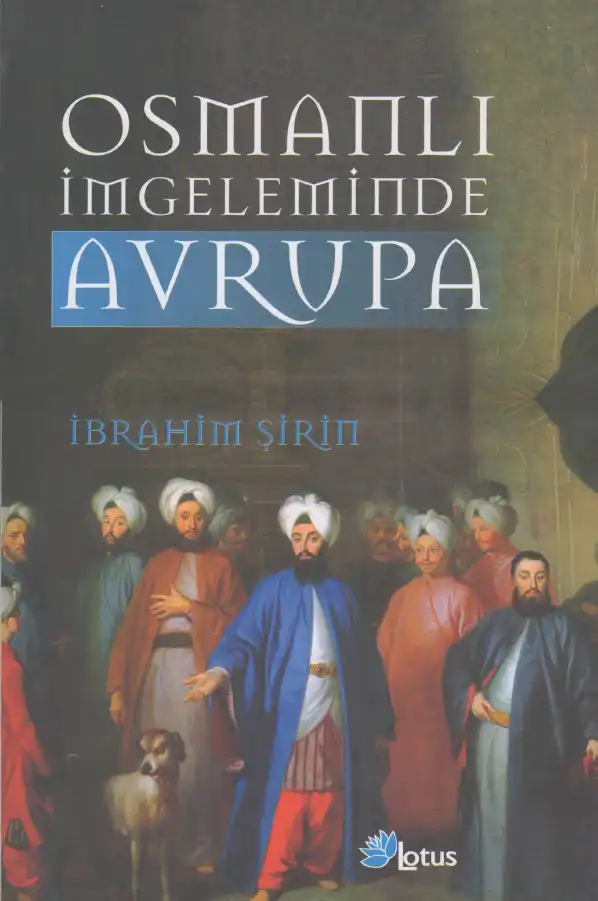 Osmanlı İmgeleminde Avrupa — İbrahim Şirin