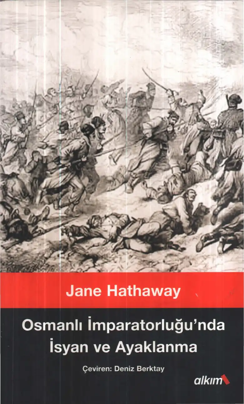 Osmanlı İmparatorluğu'nda İsyan ve Ayaklanma — Jane Hathaway