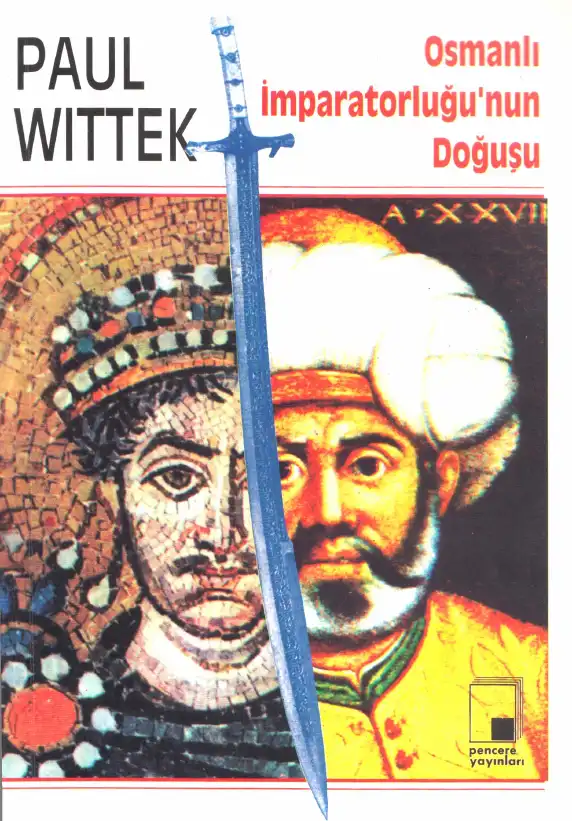 Osmanlı İmparatorluğu'nun Doğuşu — Paul Wittek