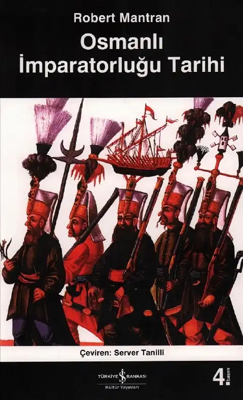 Osmanlı İmparatorluğu Tarihi — Robert Mantran