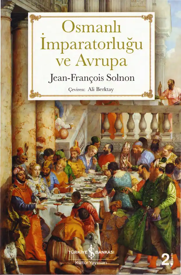 Osmanlı İmparatorluğu ve Avrupa — Jean-François Solnon