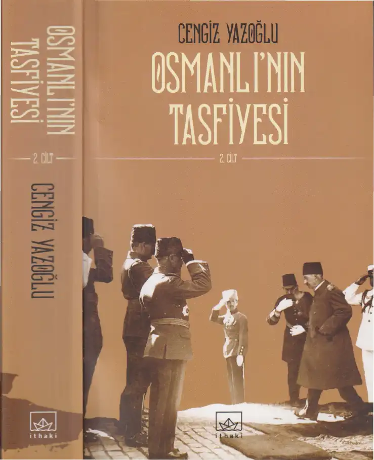 Osmanlı'nın Tasfiyesi — Cengiz Yazoğlu