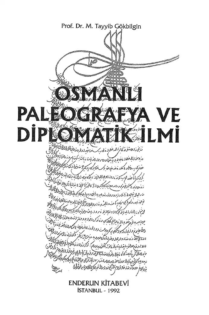 Osmanlı Paleografya ve Diplomatik İlmi — M. Tayyib Gökbilgin