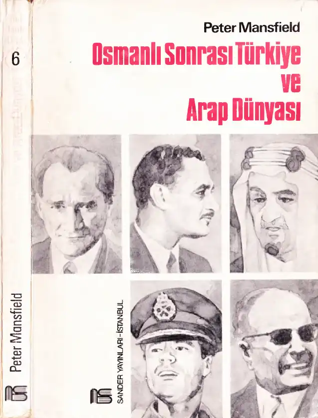 Osmanlı Sonrası Türkiye ve Arap Dünyası — Peter Mansfield