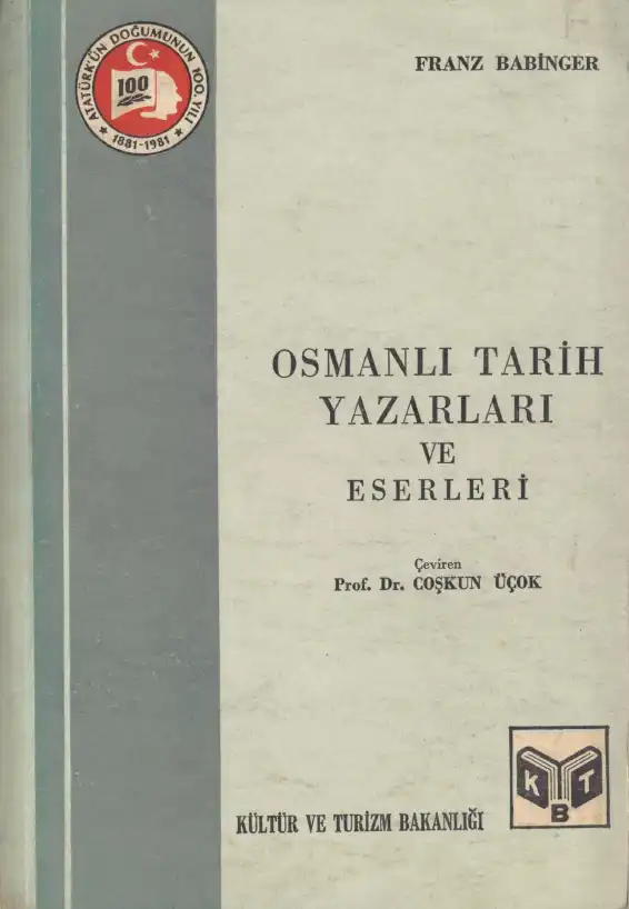 Osmanlı Tarih Yazarları ve Eserleri — Franz Babinger