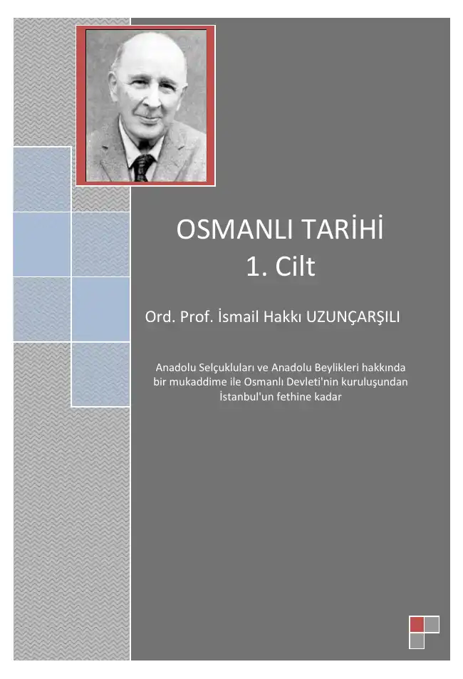 Osmanlı Tarihi, 1. Cilt — İsmail Hakkı Uzunçarşılı