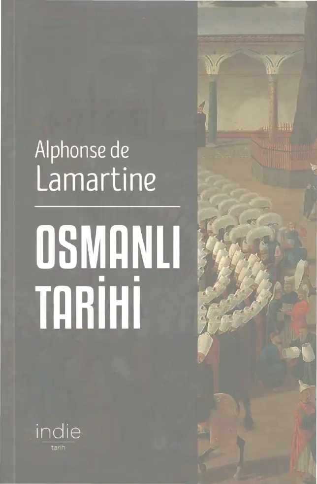 Osmanlı Tarihi — Alphonse de Lamartine