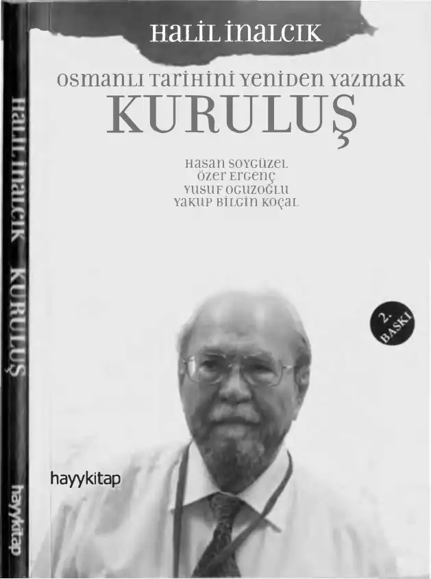 Osmanlı Tarihini Yeniden Yazmak: Kuruluş — Halil İnalcık