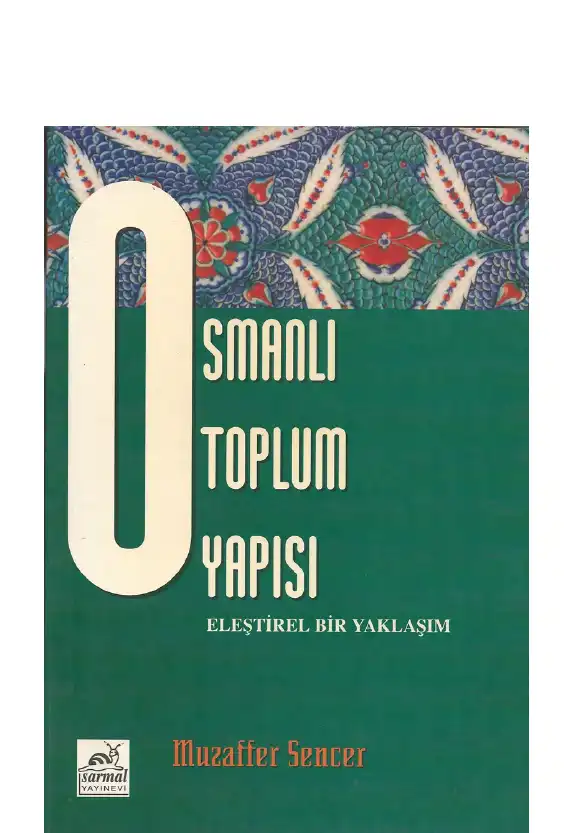 Osmanlı Toplum Yapısı — Muzaffer Sencer
