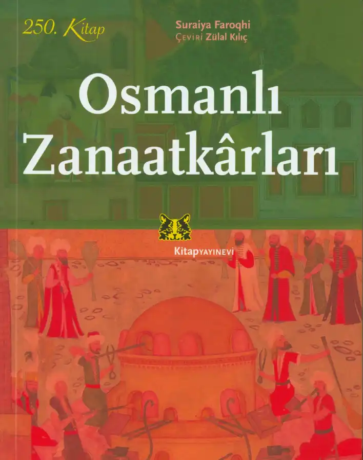 Osmanlı Zanaatkarları — Suraiya Faroqhi