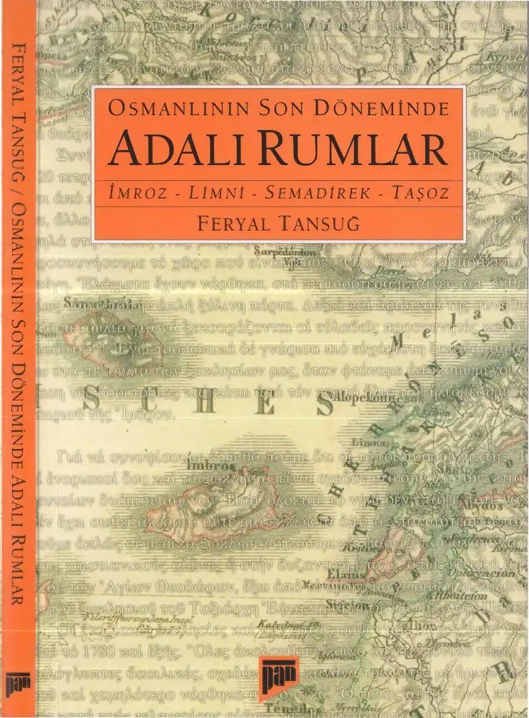 Osmanlının Son Döneminde Adalı Rumlar: İmroz, Limni, Semadirek, Taşoz — Feryal Tansuğ