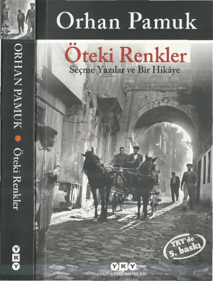 Öteki Renkler — Orhan Pamuk