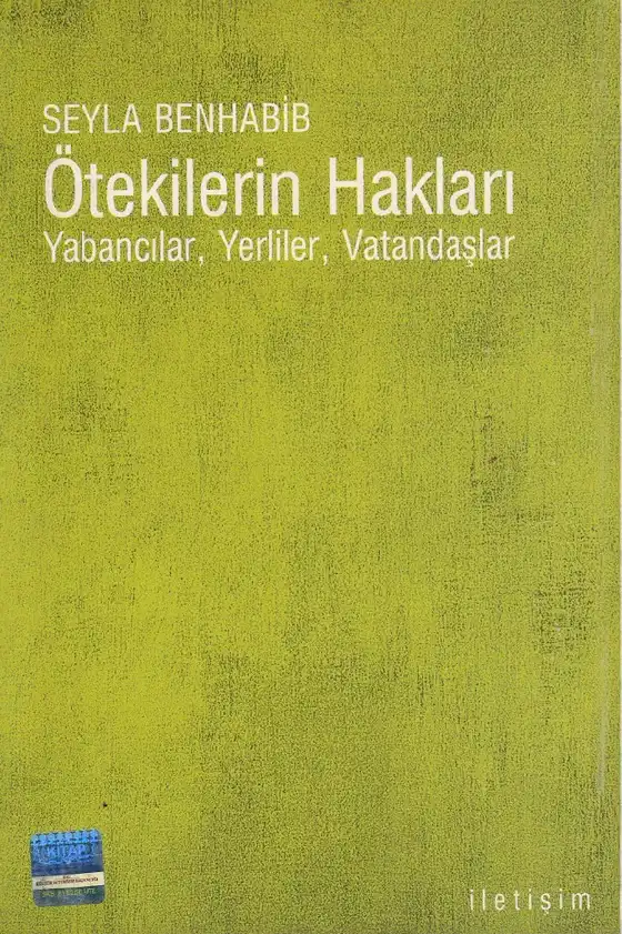 Ötekilerin Hakları — Seyla Benhabib, Judith Butler