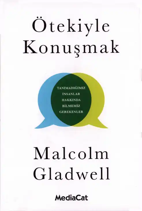 Ötekiyle Konuşmak — Malcolm Gladwell