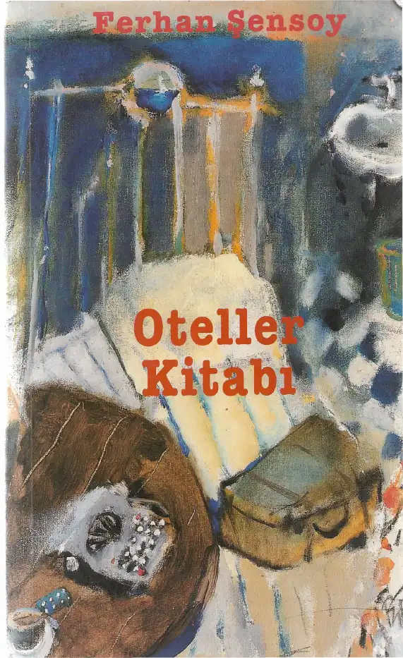 Oteller Kitabı — Ferhan Şensoy