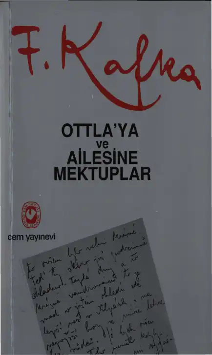 Otla'ya ve Ailesine Mektuplar — Franz Kafka