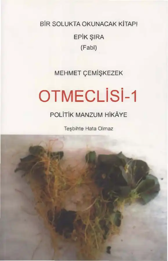 OTMECLİSİ-1 — Mehmet Çemişkezek