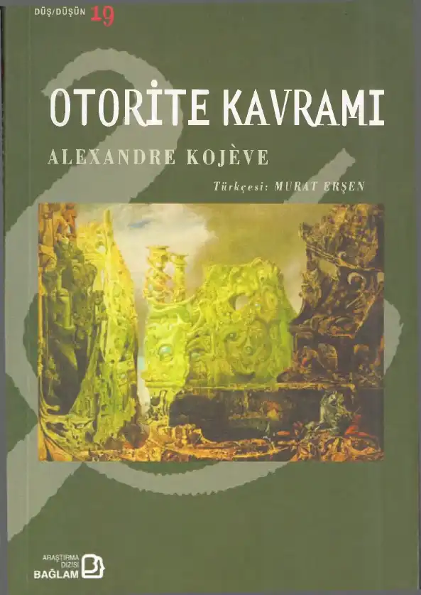 Otorite Kavramı — Alexandre Kojève