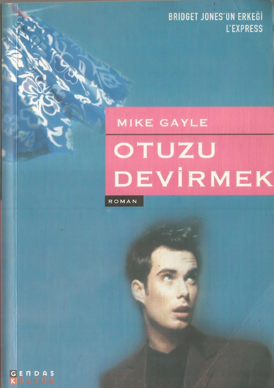 Otuzu Devirmek — Mike Gayle