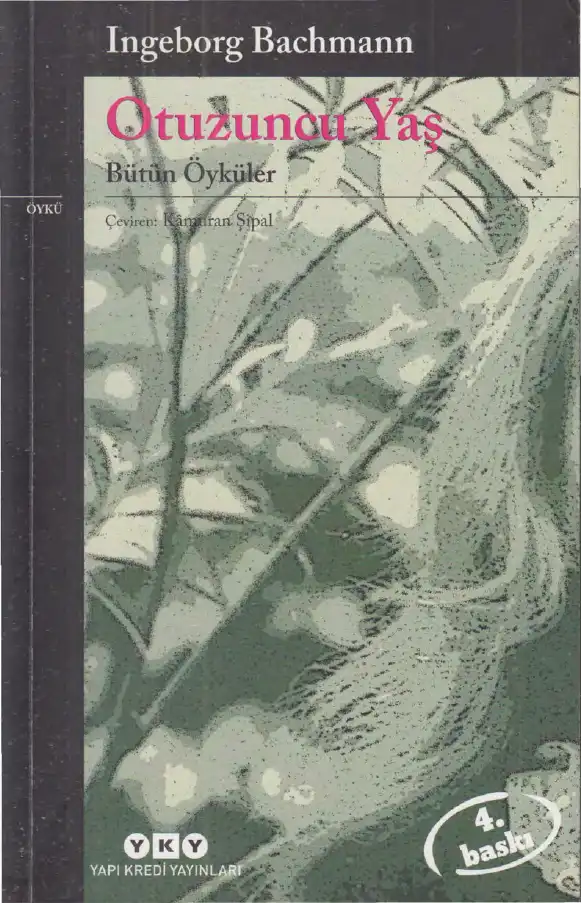 Otuzuncu Yaş — Ingeborg Bachmann