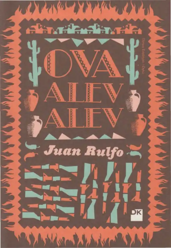 Ova Alev Alev — Juan Rulfo