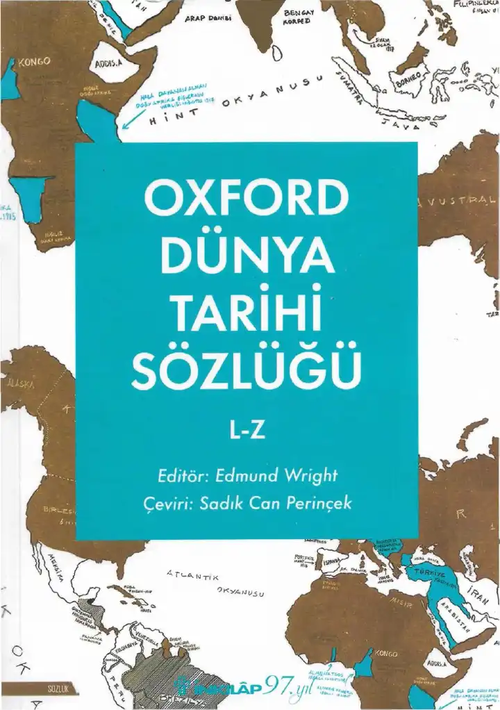 Oxford Dünya Tarihi Sözlüğü Cilt 2 L-Z — Edmund Wright
