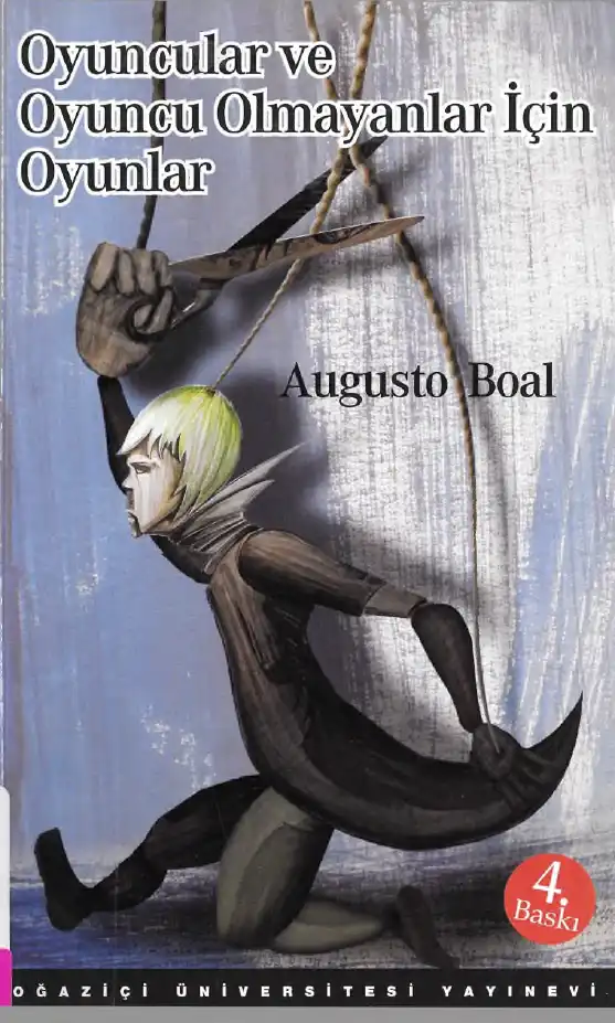 Oyuncular ve Oyuncu Olmayanlar İçin Oyunlar — Augusto Boal
