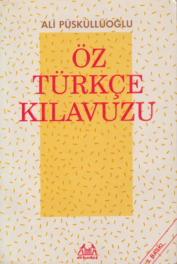 Öz Türkçe Kılavuzu — Ali Püsküllüoğlu
