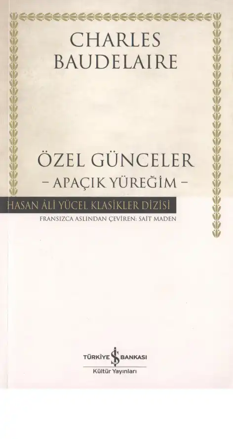 Özel Günceler - Apaçık Yüreğim — Charles Baudelaire
