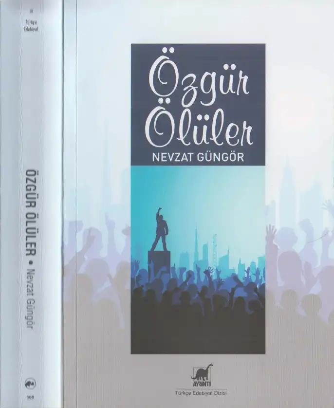 Özgür Ölüler — Nevzat Güngör