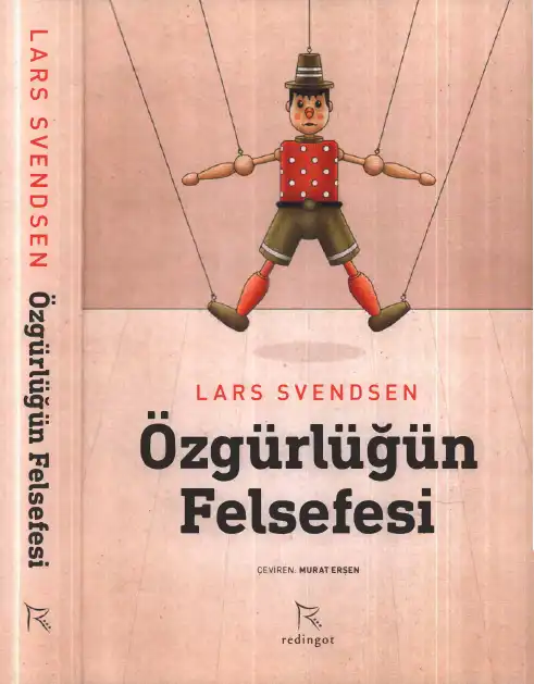 Özgürlüğün Felsefesi — Lars Fr. H. Svendsen