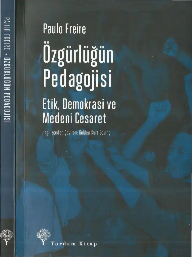 Özgürlüğün Pedagojisi — Paulo Freire, Donaldo Macedo