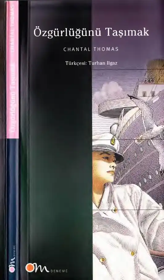 Özgürlüğünü Taşımak — Chantal Thomas