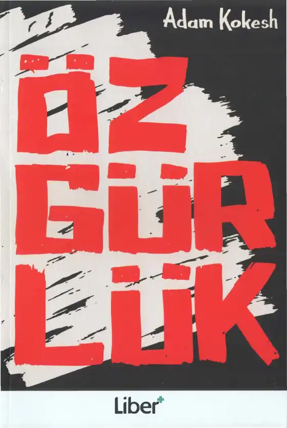 Özgürlük — Adam Kokesh